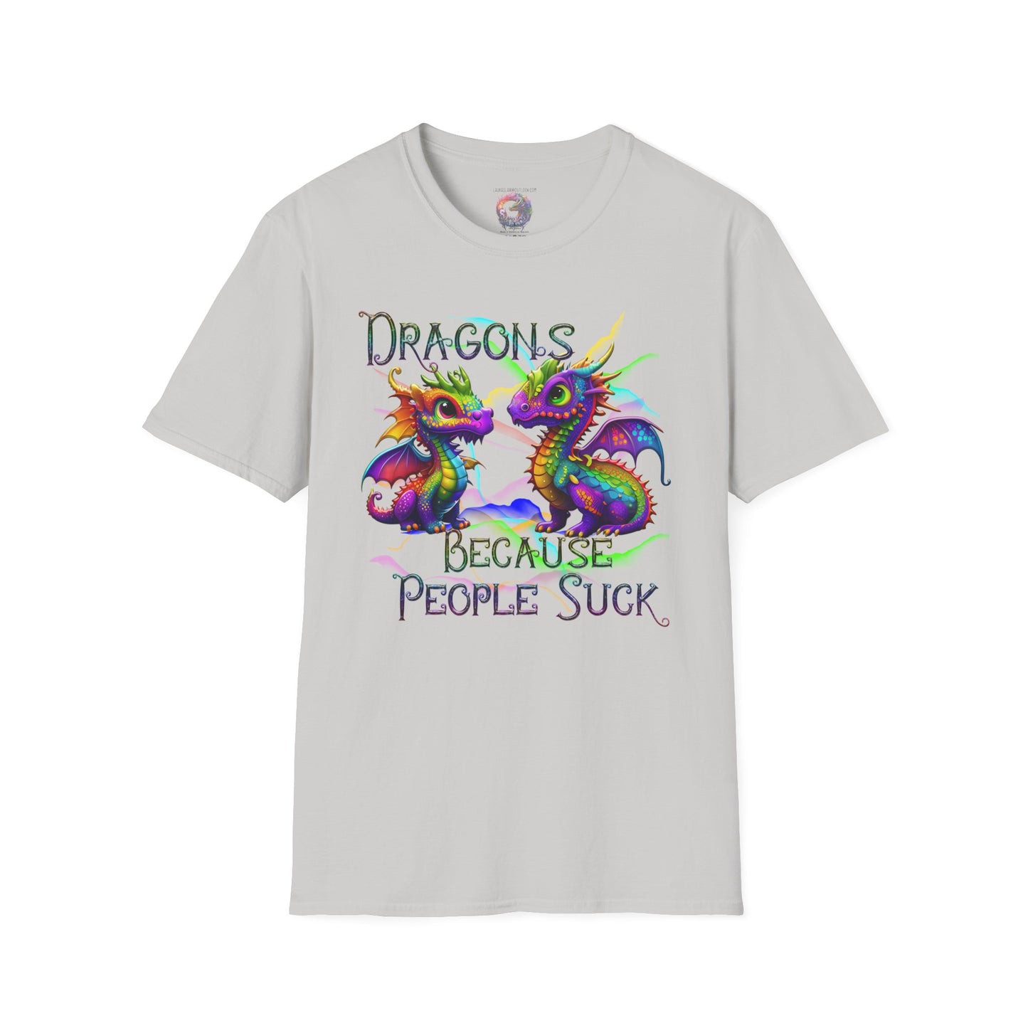 Dragons Because People Suck Unisex Softstyle T-Shirt