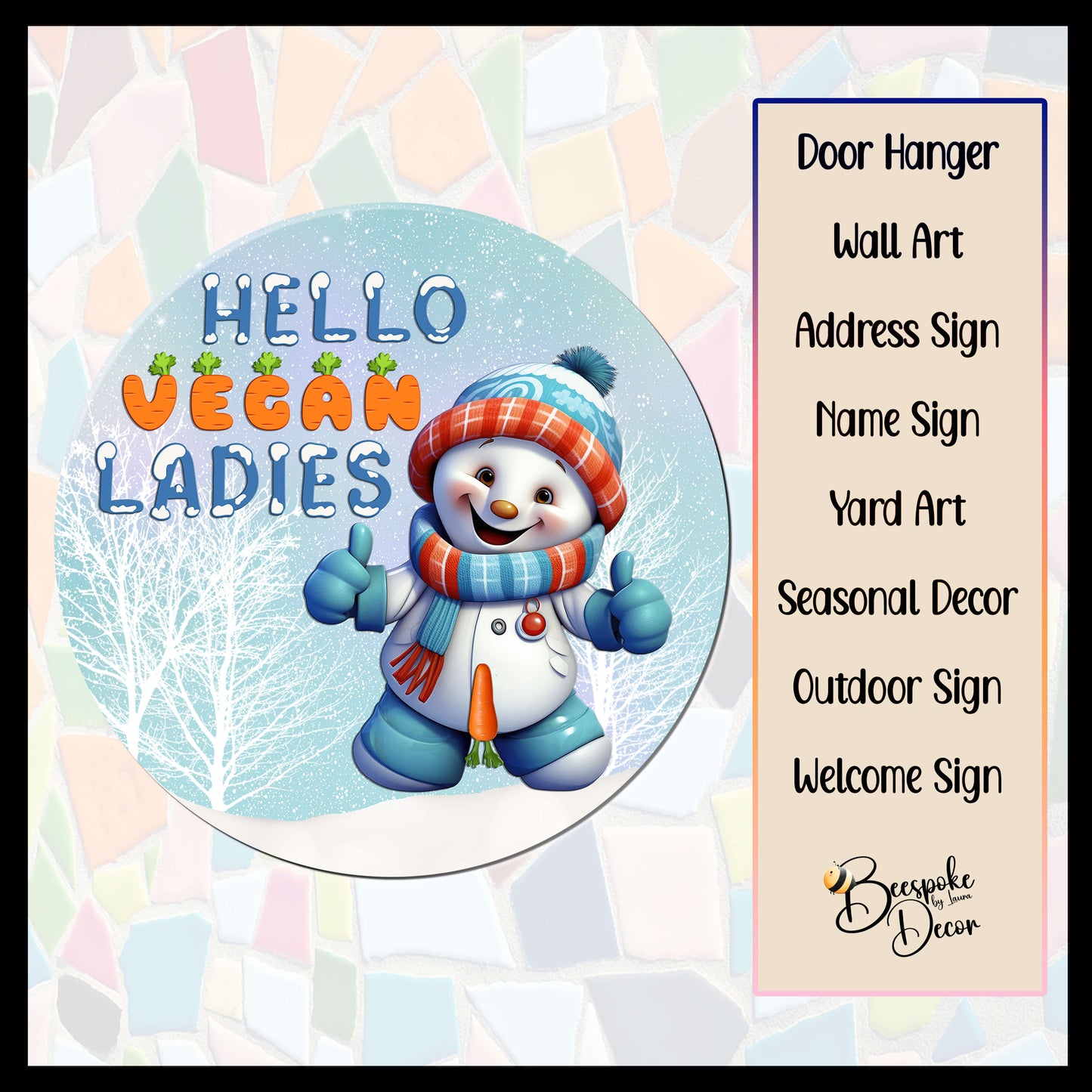 Hello Vegan Ladies Snowman Sign / Funny Winter Sign / Snowman Door Sign / NSFW Snowman Door Decor / Snowman Yard Art