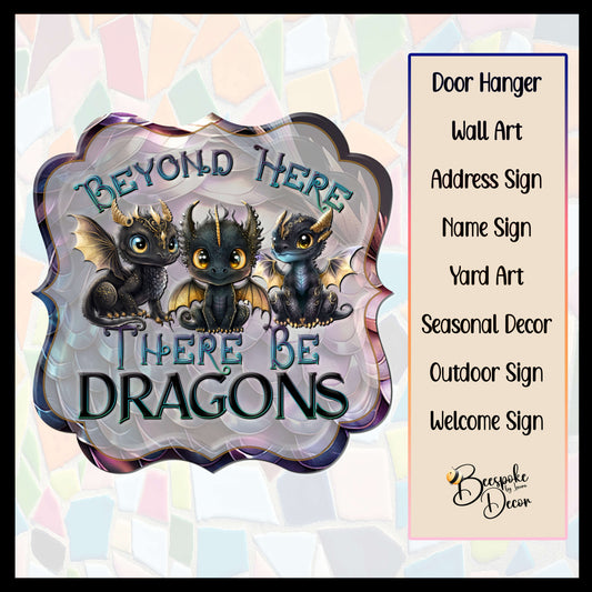 Beyond Here There Be Dragons / Garden Sign / Pool Decoration / Boy's Bedroom / Gamer Sign